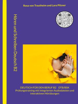 cover image of Hören und Schreiben Deutsch für den Beruf B2--DTB/BSK B2